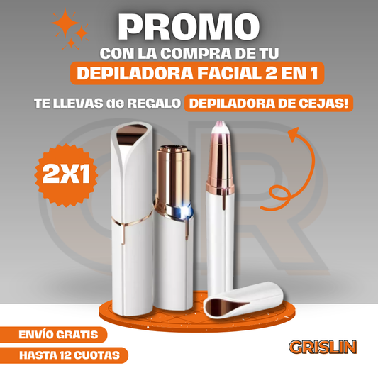 OFERTA Combo 2X1 Depiladora Facial Grislin + Depiladora de Precisión